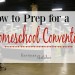 How to Prep for a Homeschool Convention