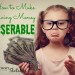 How to Make Saving Money Miserable